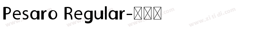Pesaro Regular字体转换